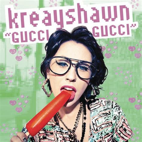 gucci gucci by kreayshawn lyrics|kreayshawn gucci song lyrics.